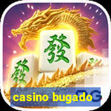 casino bugado